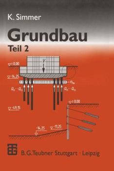 Hardcover Grundbau: Teil 2 Baugruben Und Gründungen [German] Book