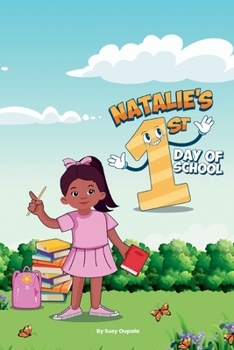 Paperback Natalie's First Day of School Book