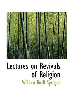 Lectures on Revivals of Religion