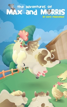 Paperback The Adventures of Max and Morris Book