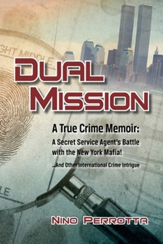 Paperback Dual Mission: A True Crime Memoir Book