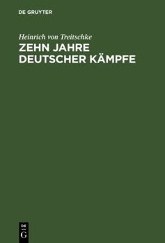 Hardcover Zehn Jahre deutscher Kämpfe [German] Book