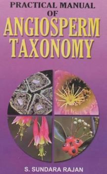 Paperback Practical Manual of Angiosperm Taxonomy Book