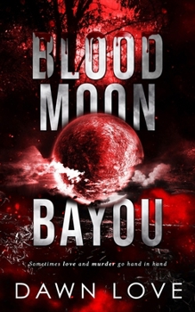 Paperback Blood Moon Bayou Book