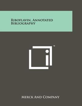 Paperback Riboflavin, Annotated Bibliography Book