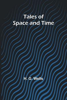 Paperback Tales of Space and Time Book