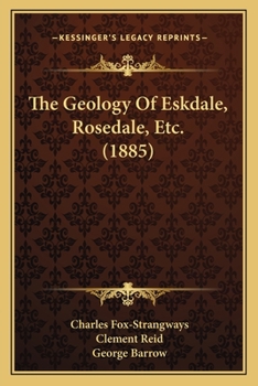 Paperback The Geology Of Eskdale, Rosedale, Etc. (1885) Book