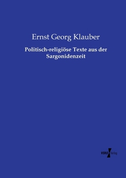 Paperback Politisch-religiöse Texte aus der Sargonidenzeit [German] Book