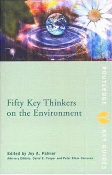 Paperback Fifty Key Thinkers on the Environment Book
