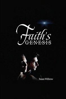 Paperback Faith's Genesis: Book 1 Book