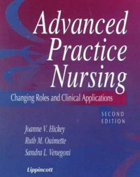 Hardcover Advanced Practice Nursing: Roles and Clinical Applications Book