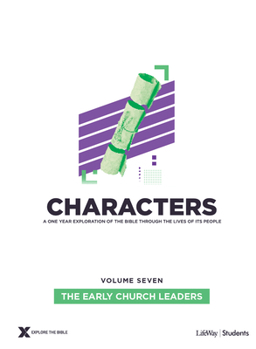 Paperback Characters Volume 7: The Early Church Leaders -Teen Study Guide: Volume 7 Book