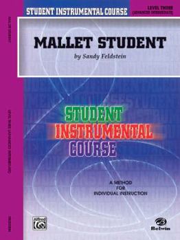 Mallet Student: Level Three (Advanced Intermediate)