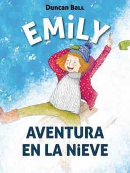 Paperback Emily. Aventura En La Nieve / Emily: Adventure in the Snowemily Eyefinger [Spanish] Book