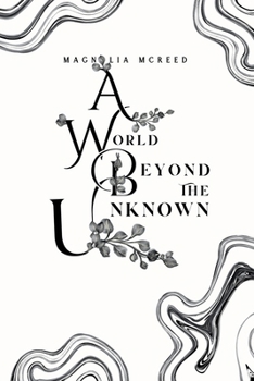 A World Beyond the Unknown (The World Beyond)
