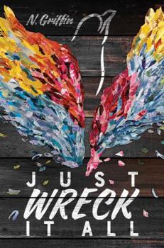 Hardcover Just Wreck It All Book