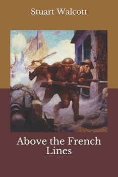 Paperback Above the French Lines Book