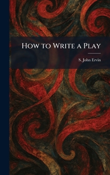 Hardcover How to Write a Play Book