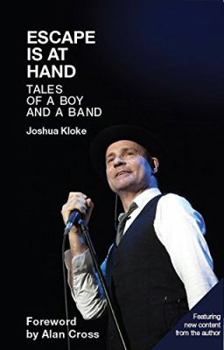 Paperback Escape Is at Hand : Tales of a Boy and a Band Book