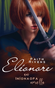 Eléonore - Book #1 of the Iníonaofa Chronicles