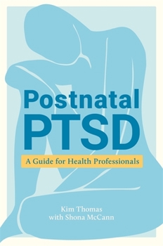 Paperback Postnatal Ptsd: A Guide for Health Professionals Book