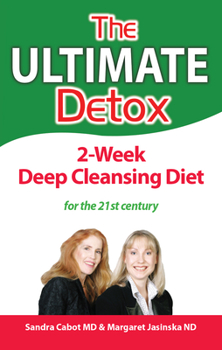 Paperback The Ultimate Detox: 2- Week Deep Cleansing Diet Book