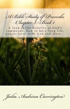 Paperback A Bible Study of Proverbs Chapter 3--Book 1 Book