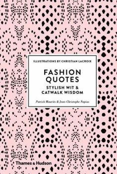 Hardcover Fashion Quotes: Stylish Wit and Catwalk Wisdom Book