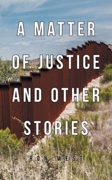 Paperback A Matter of Justice and Other Stories Book