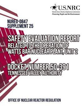 Paperback Safety Evaluation Report: Related to the Operation of Watts Bar Nuclear Plant, Unit 2: Supplement 24 Book