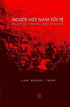 Paperback Nguoi Viet Nam Toi Te [Vietnamese] Book