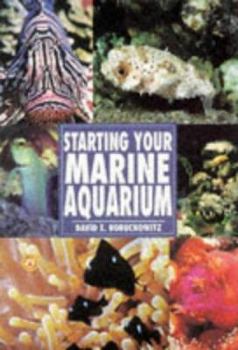 Paperback Starting Your Marine Aquarium Book