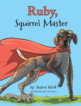 Hardcover Ruby, Squirrel Master Book