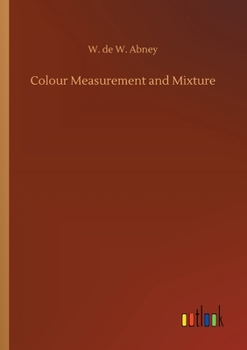 Paperback Colour Measurement and Mixture Book