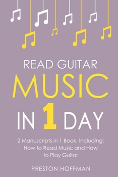 Paperback Read Guitar Music: In 1 Day - Bundle - The Only 2 Books You Need to Learn Guitar Sight Reading, Guitar Sheet Music and How to Read Music Book