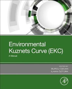 Paperback Environmental Kuznets Curve (Ekc): A Manual Book