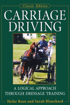Paperback Carriage Driving: A Logical Approach Through Dressage Training Book