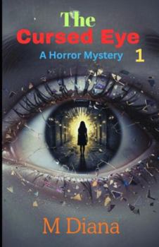 Paperback The Cursed Eye 1: A Horror Mystery Book