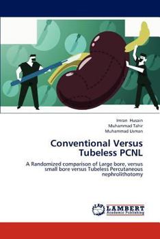 Paperback Conventional Versus Tubeless Pcnl Book