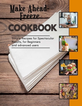 Paperback Make AheadFreeze: recipes for low-cost appetizers Book
