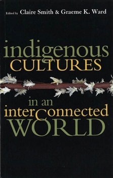 Paperback Indigenous Cultures in an Interconnected World Book