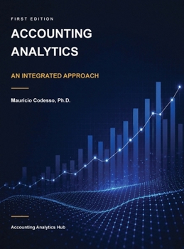 Accounting Analytics: An Integrated Approach