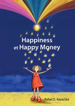 Paperback Happiness et Happy Money [French] Book