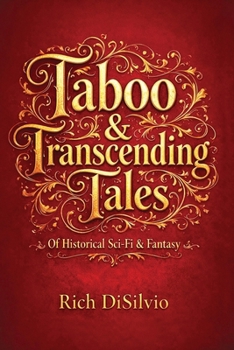 Paperback Taboo & Transcending Tales: Of Historical Sci-Fi & Fantasy Book