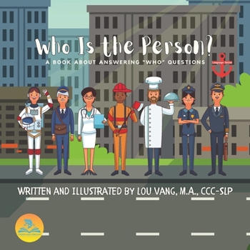 Who is the Person?: A book about answering "who" questions (Language Series)