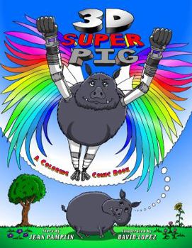 Paperback 3D Super Pig: A Coloring Comic Book