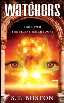 The Silent Neighbours - Book #2 of the Watchers