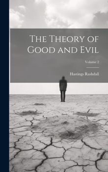 Hardcover The Theory of Good and Evil; Volume 2 Book