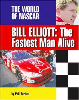 Library Binding Bill Elliott: The Fastest Man Alive Book