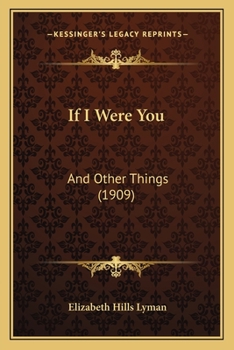 Paperback If I Were You: And Other Things (1909) Book